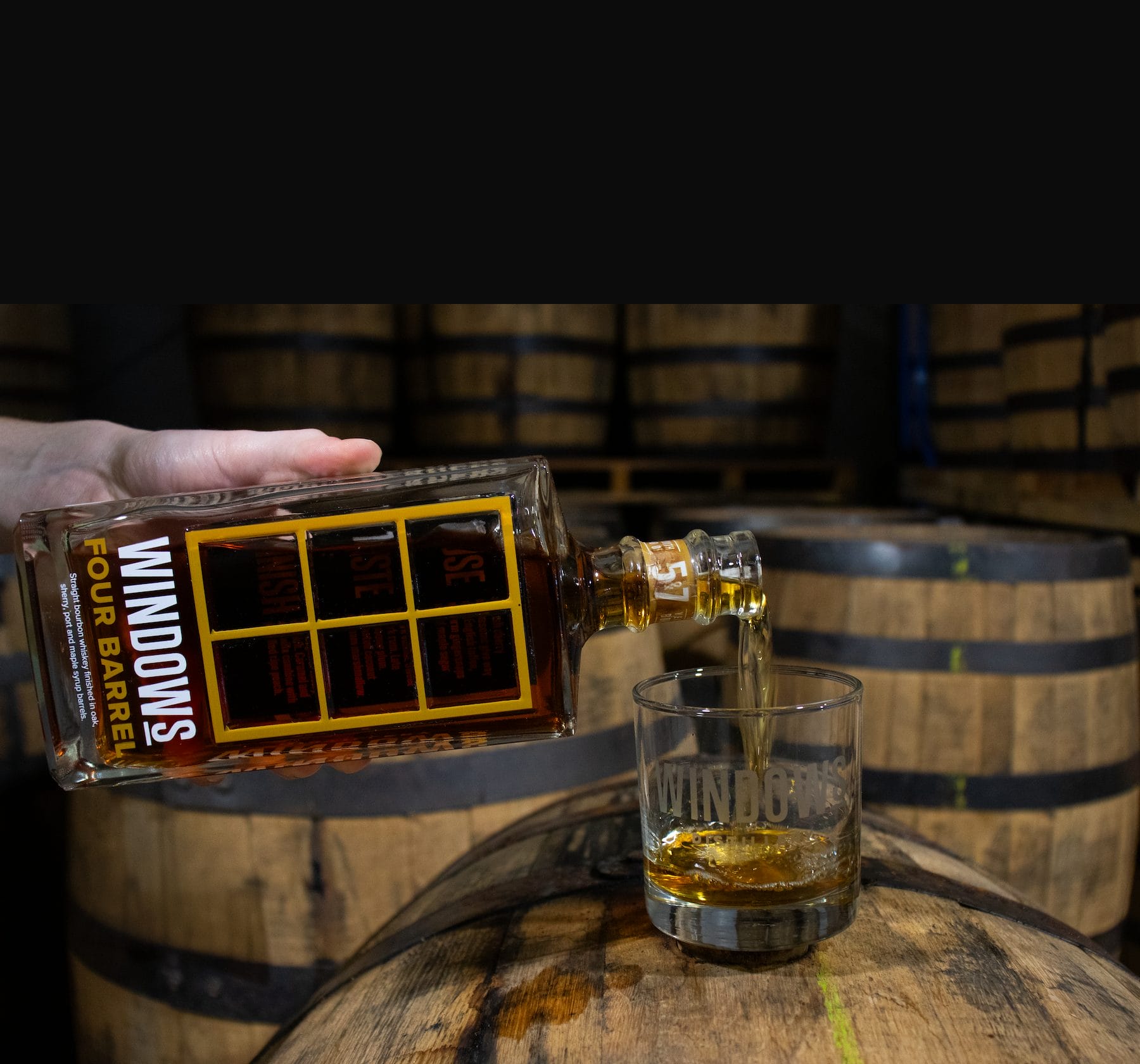 windows four barrel pour on top of a barrel